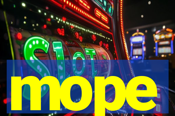 mope