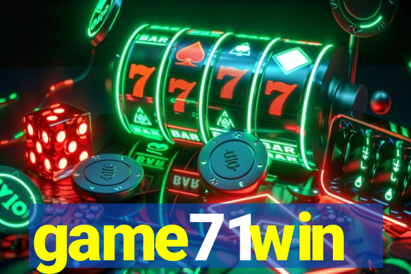 game71win