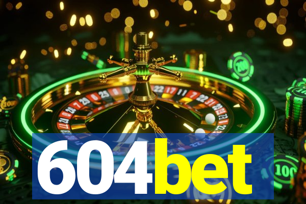 604bet