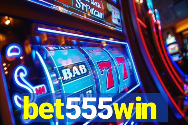 bet555win