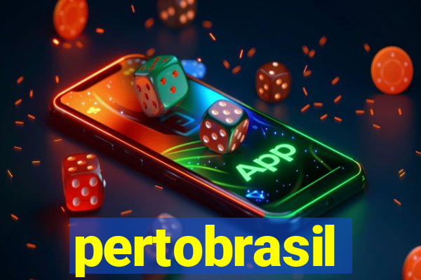 pertobrasil