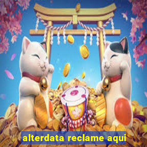 alterdata reclame aqui