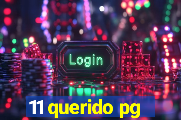 11 querido pg