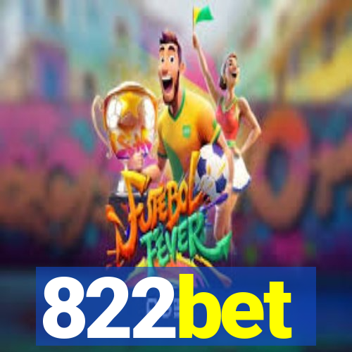 822bet