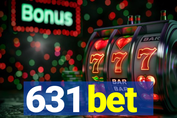 631 bet