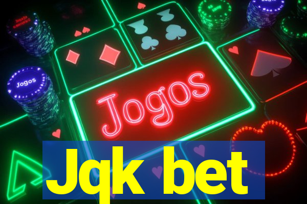 Jqk bet