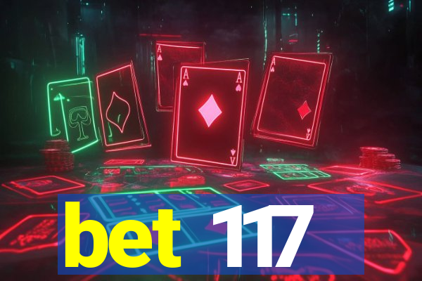 bet 117