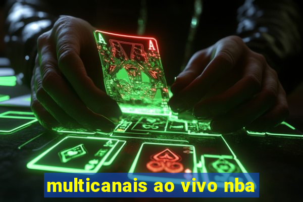 multicanais ao vivo nba