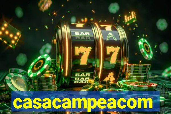 casacampeacom