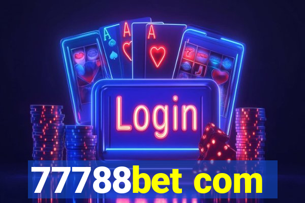77788bet com