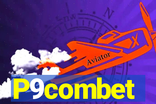 P9combet