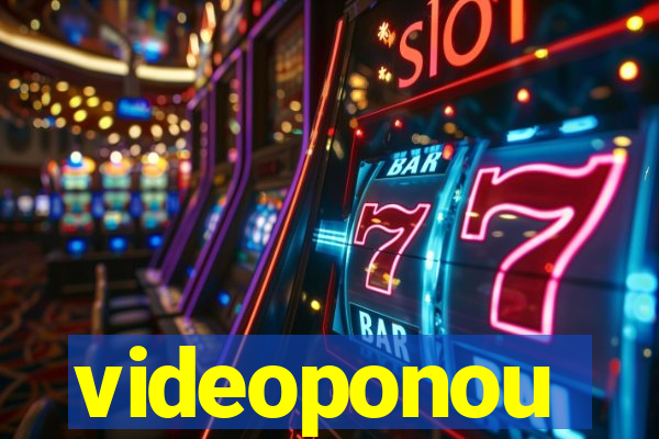videoponou