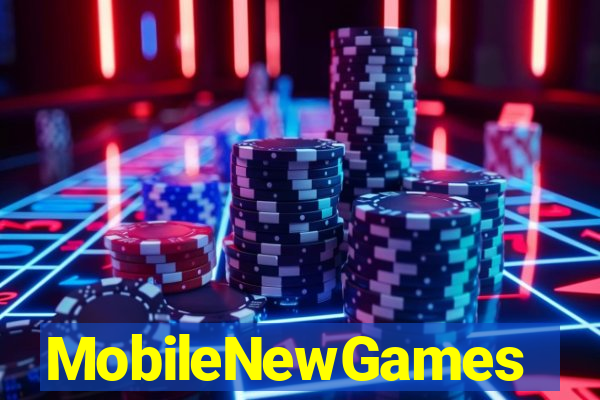 MobileNewGames
