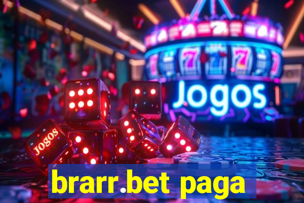 brarr.bet paga