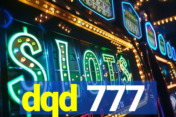 dqd 777
