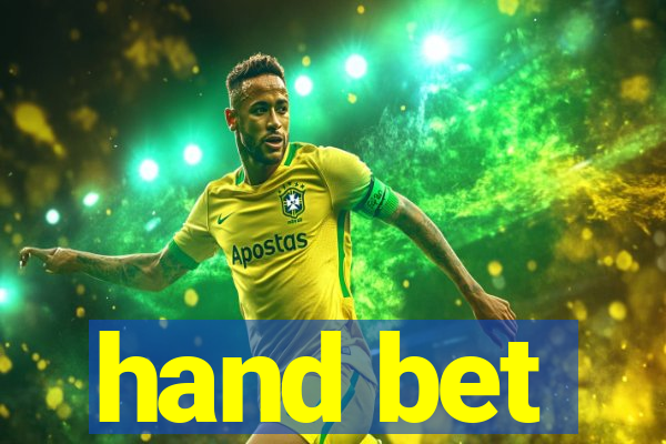 hand bet