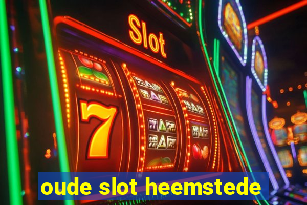 oude slot heemstede