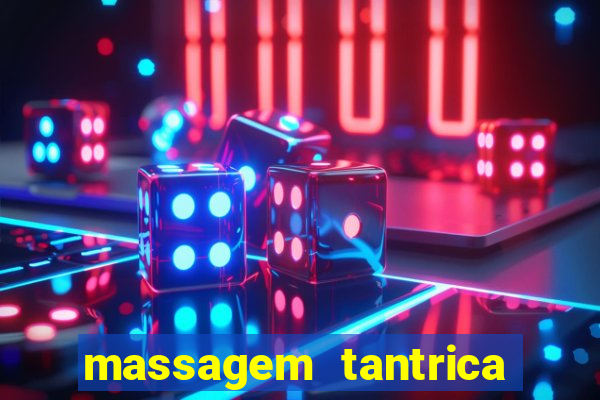 massagem tantrica em santos