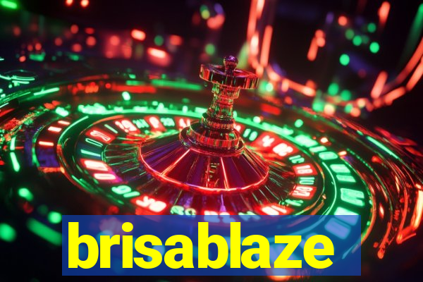 brisablaze