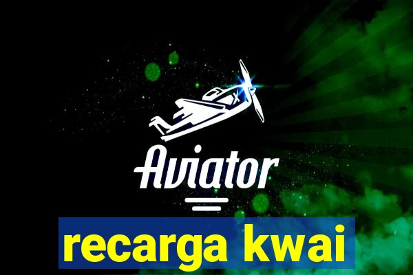recarga kwai