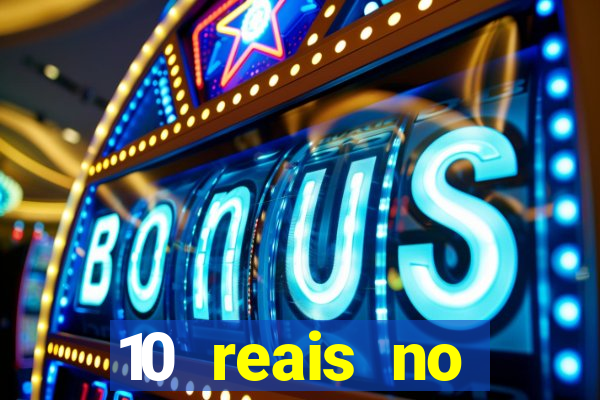 10 reais no cadastro fortune tiger