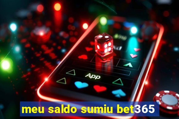 meu saldo sumiu bet365