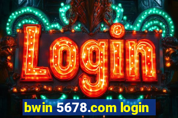 bwin 5678.com login
