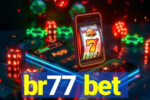 br77 bet