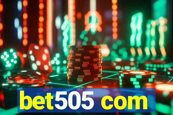 bet505 com