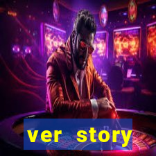 ver story anonimamente online