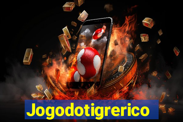 Jogodotigrerico