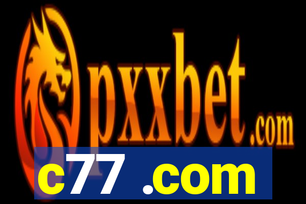 c77 .com