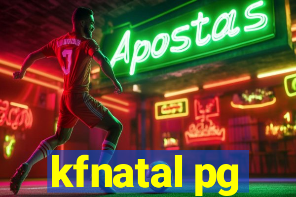 kfnatal pg
