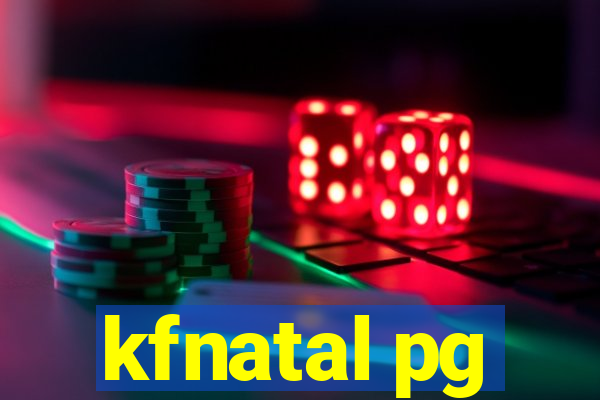 kfnatal pg