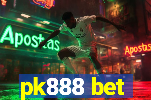 pk888 bet