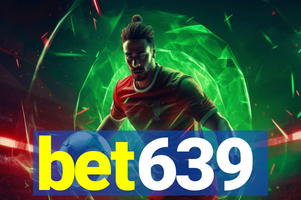 bet639