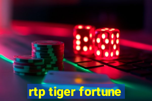 rtp tiger fortune