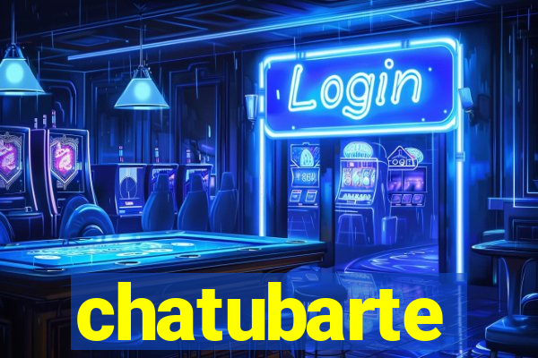 chatubarte