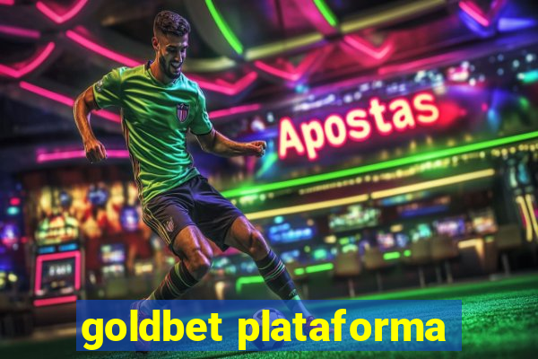 goldbet plataforma