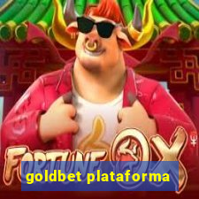 goldbet plataforma