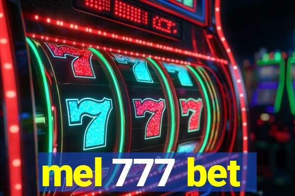 mel 777 bet