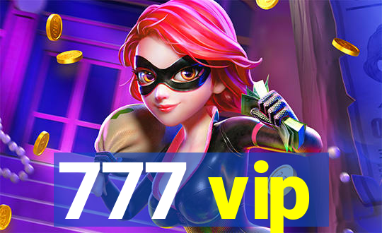 777 vip