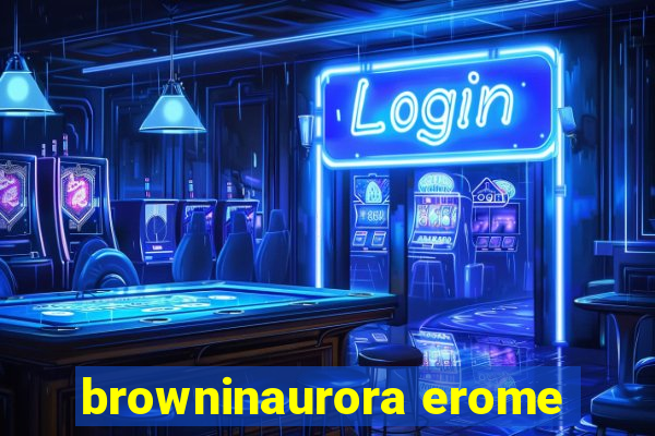 browninaurora erome
