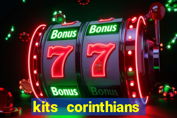 kits corinthians dls 19