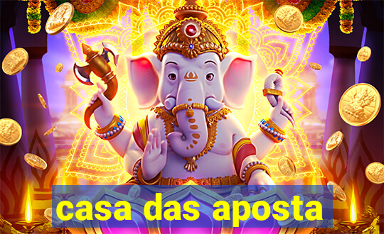 casa das aposta