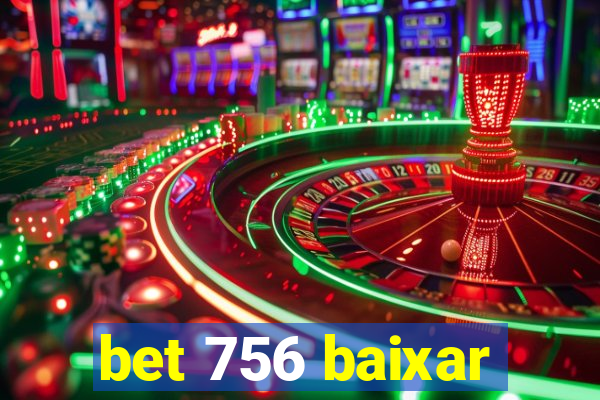 bet 756 baixar