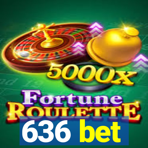 636 bet