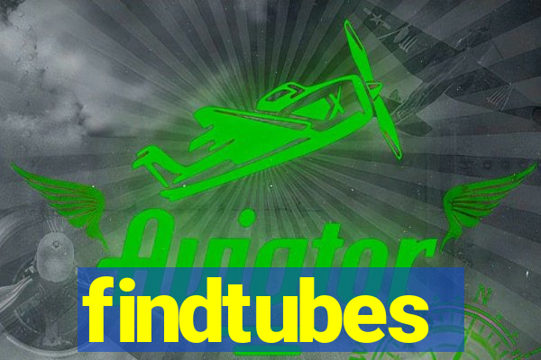 findtubes