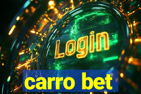 carro bet