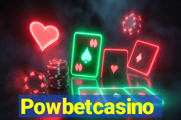 Powbetcasino